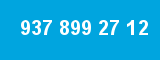 937 899 27 12